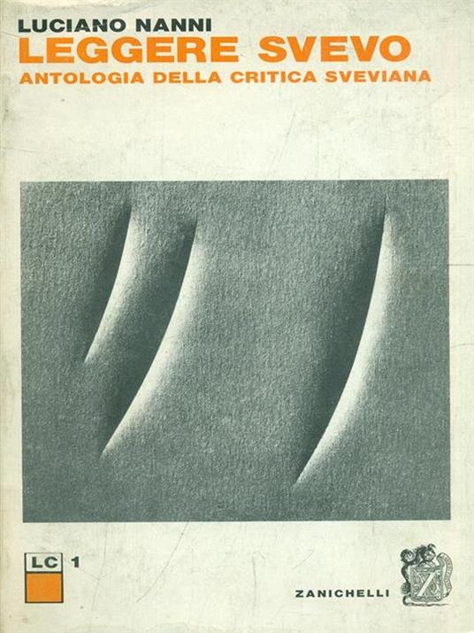 Leggere Svevo. antologia della criticasveviana - Luciano Nanni - 5