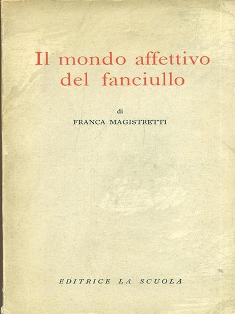 Il mondo affettivo del fanciullo - 8