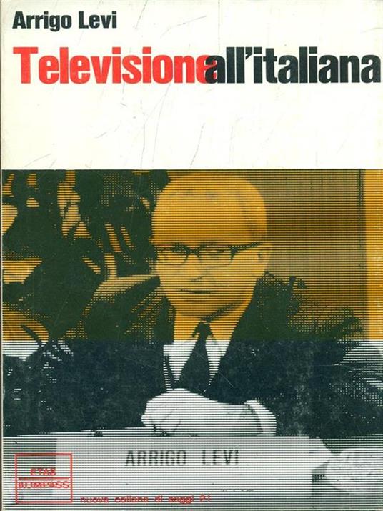 Televisione all'italiana - Arrigo Levi - 5
