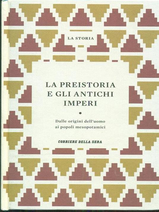 La preistoria e gli antichi imperi - 3