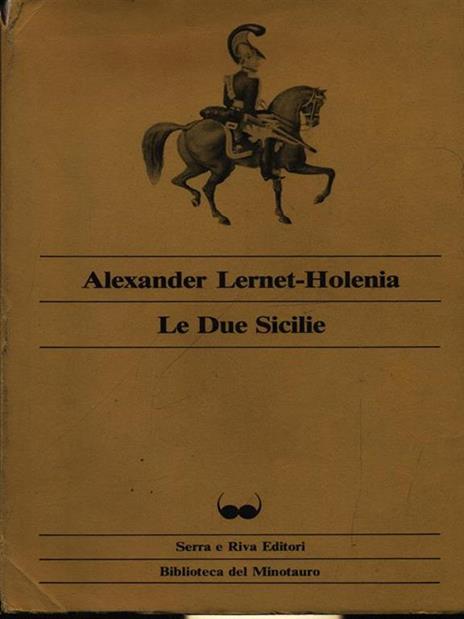 Le due Sicilie - Alexander Lernet-Holenia - 4