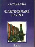 L' arte di fare il vino