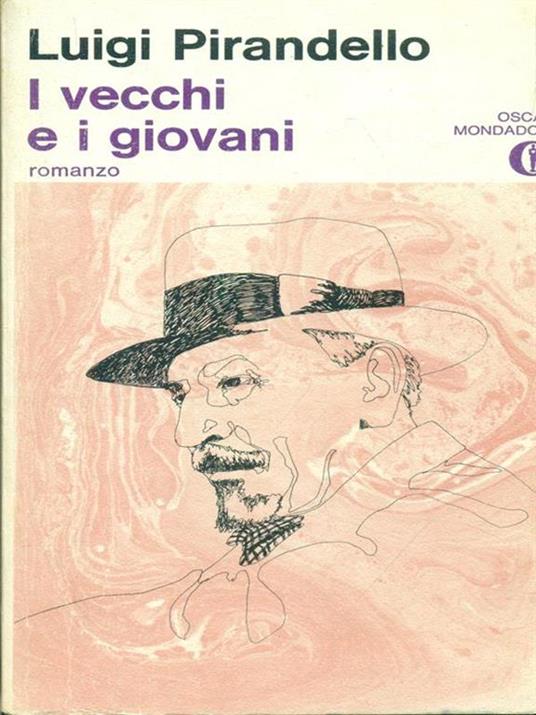 I vecchi e i giovani - Luigi Pirandello - 2