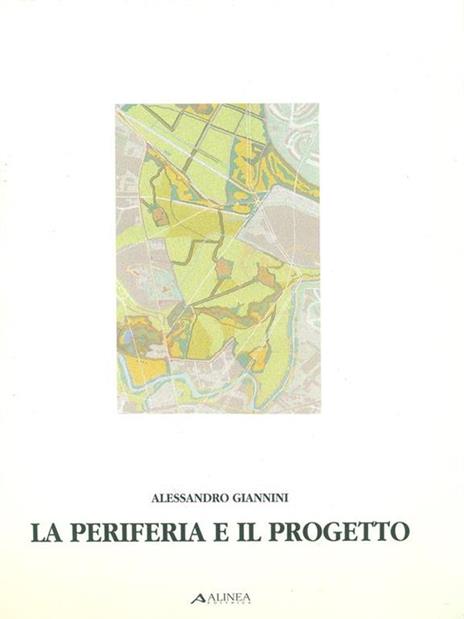 La periferia e il progetto  - Alessandro Giannini - 3