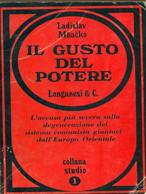 Il gusto del potere - Ladislav Mnacko - 3