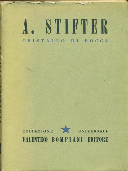 Cristallo di rocca - Adalbert Stifter - 2