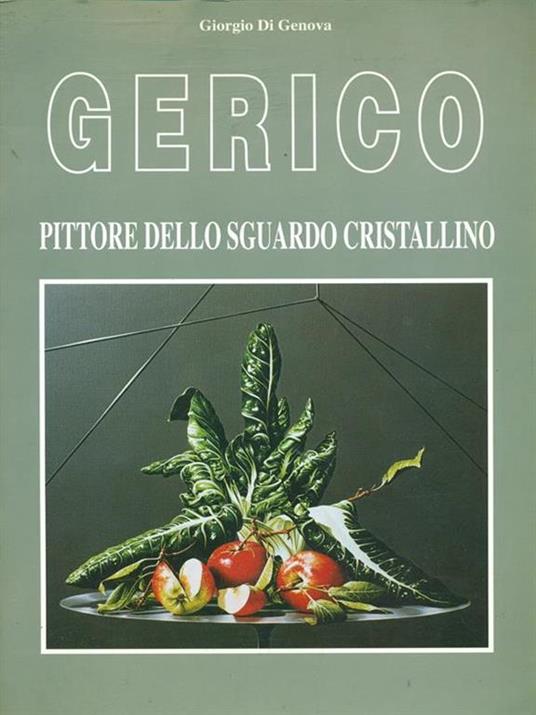 Gerico. Pittore dello sguardo cristallino - Giorgio Di Genova - copertina