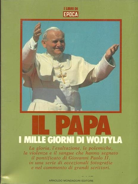 I mille giorni di Wojtyla - Karol Woityla - 2