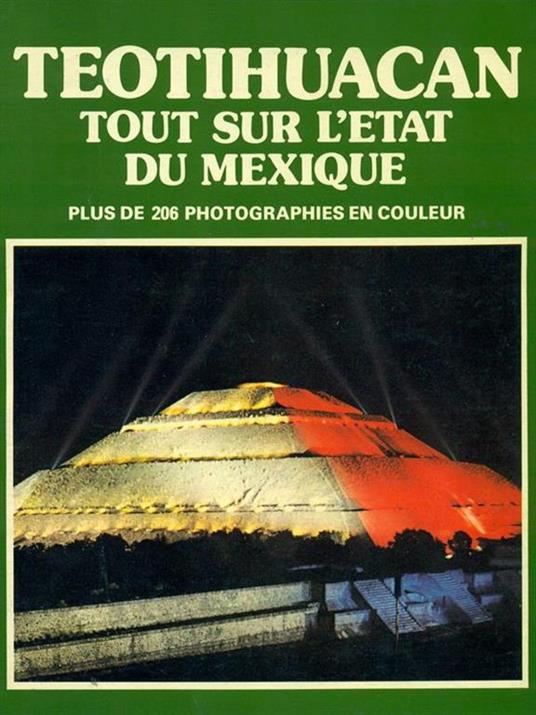 Teotihuacan tour sur l'etat du Mexique - M. Wiesenthal,F. Monfort - 7