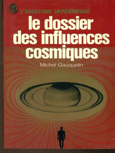 Le dossier des influences cosmiques - Michel Gauquelin - 9