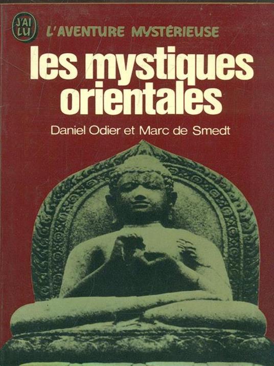 Les mystiques orientales - Daniel Odier - copertina