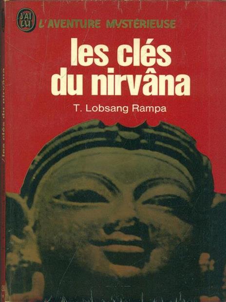 Les cles du nirvana - T. Lobsang Rampa - 4