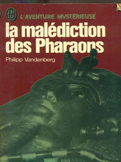 La maleditions des Pharaons - Philipp Vandenberg - 3