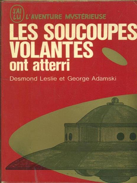 Les soucoupes volants ont atterri - 5