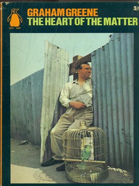 The heart of the matter - Graham Greene - 4