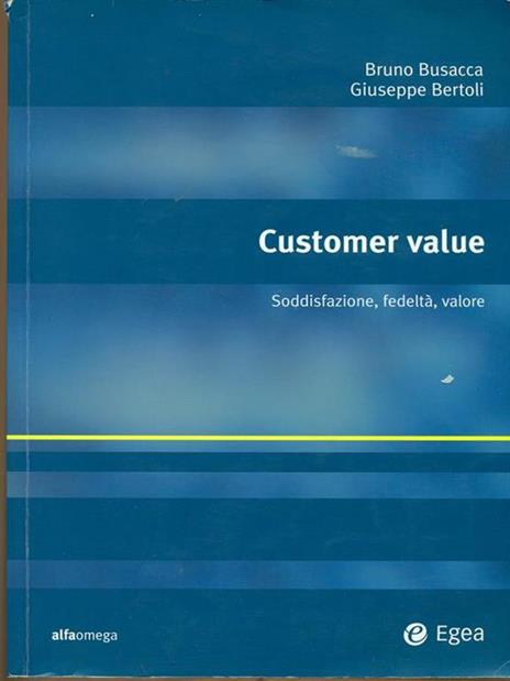 Customer value - Giuseppe Bertoli,Bruno Busacca - copertina