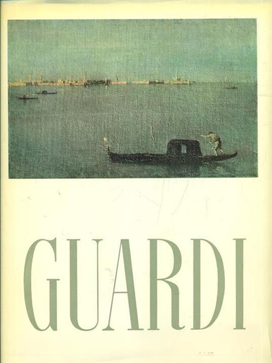 Guardi - Vittorio Moschini - 2