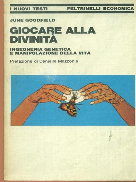 Giocare alla divinità - June Goodfield - copertina