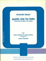 Quello che ho fatto - trent'anni di lotte e di ricordi