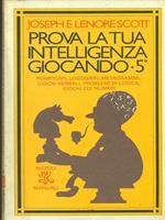 Prova la tua intelligenza giocando. 5°