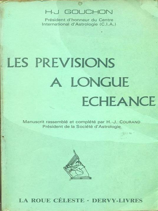 Les previsions a longue echeance - Henri Gouchon - 2