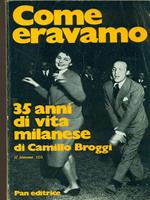 Come eravamo. Trentacinque anni di vita milanese