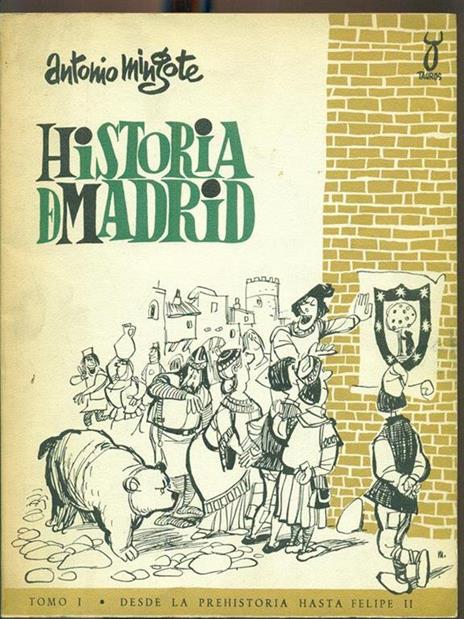 Historia de Madrid tomo i - Antonio Mingote - copertina