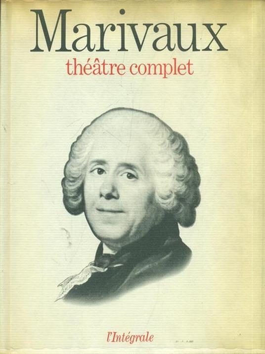 Theatre complet - Pierre de Marivaux - 3