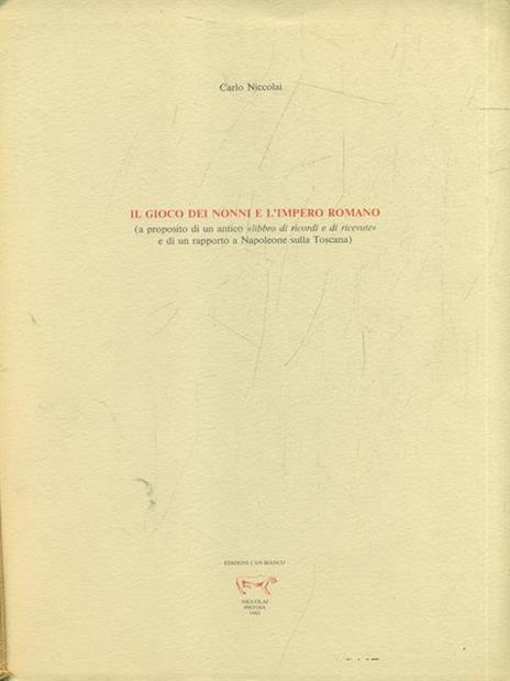 Il gioco dei nonni e l'impero romano - Carlo Niccolai - 5