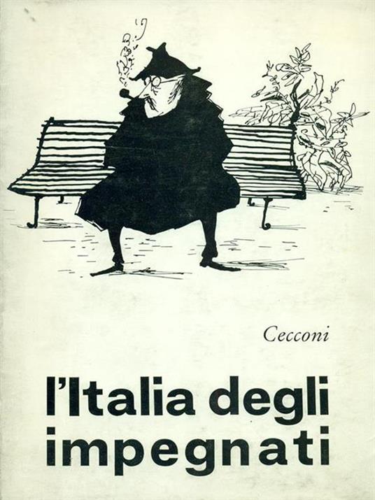 L' Italia degli impegnati - Raffaele Cecconi - 2