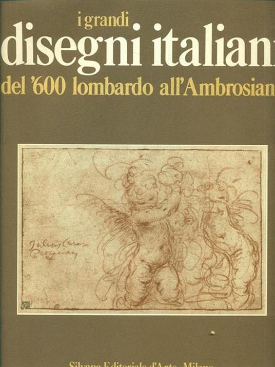 I grandi disegni italiani dal '600 lombardo all'Ambrosiana - Marco Valsecchi - copertina