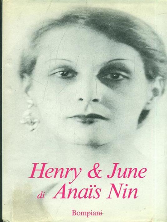 Henry & June - Anaïs Nin - 7