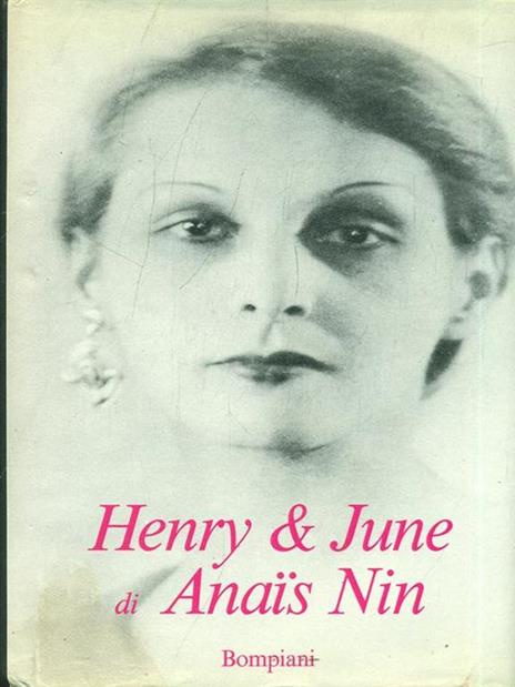 Henry & June - Anaïs Nin - 2