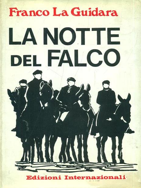 La notte del falco - Franco La Guidara - 3