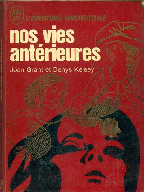 Nos vies anterieures - Joan Grant - 7