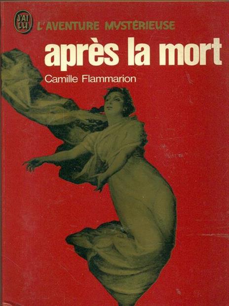 Apres la mort - Camille Flammarion - 3