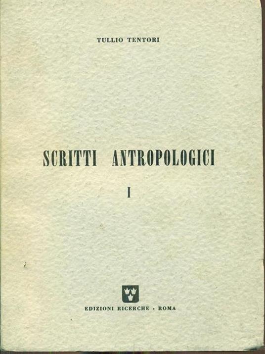 Scritti antropologici I - Tullio Tentori - 6