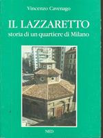 Il lazzaretto storia di un quartiere di Milano