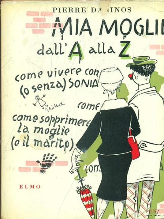 Mia moglie dall'A alla Z - Pierre Daninos - 4