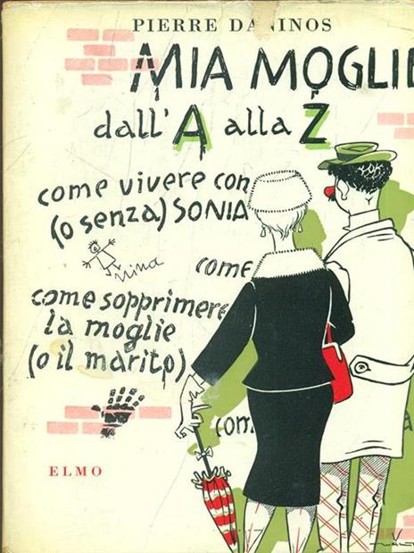 Mia moglie dall'A alla Z - Pierre Daninos - 5