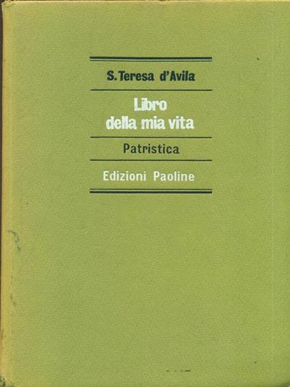 Libro della mia vita - Teresa d'Avila (santa) - copertina