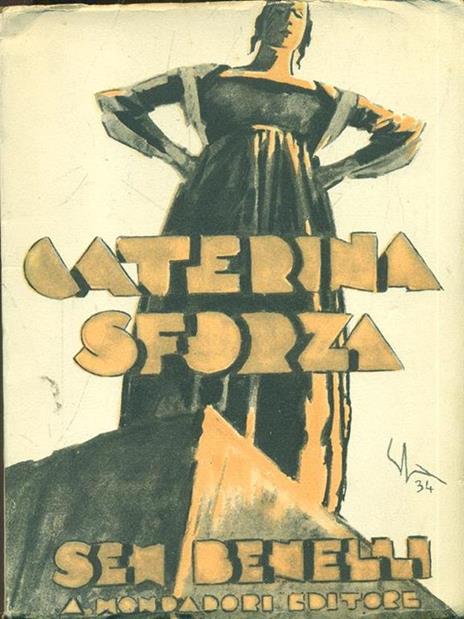 Caterina Sforza - Sem Benelli - 2