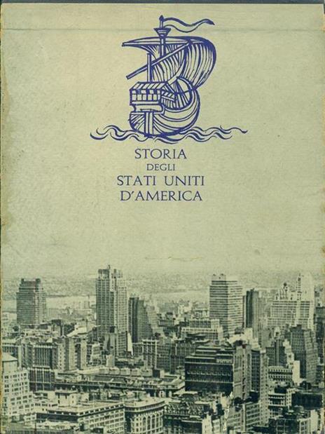 Storia degli Stati Uniti d'America - Renato Rinaldi - copertina