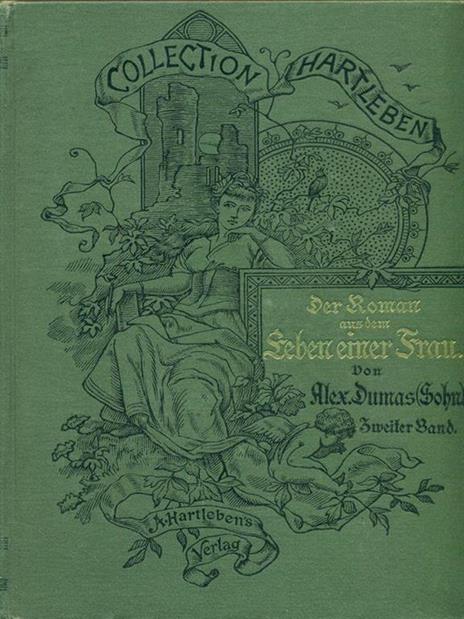 Der Roman aus dem Seben einer Frau. Vol. 2 - Alexandre Dumas - 5