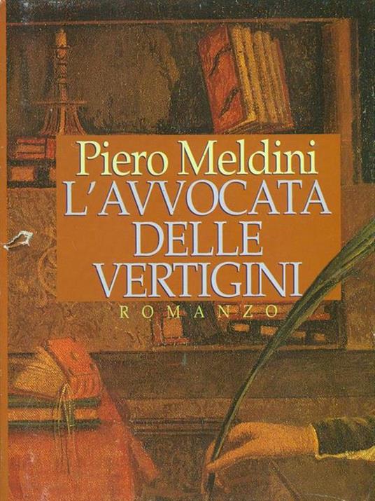 L' avvocata delle vertigini - Piero Meldini - 2