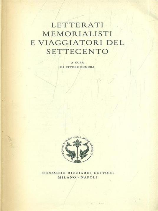 Letterati memorialisti e viaggiatori del Settecento - Ettore Bonora - copertina