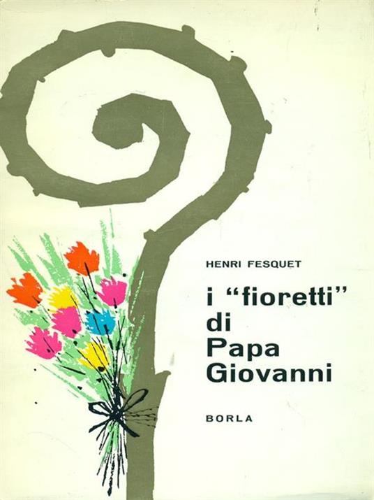 I fioretti di Papa Giovanni - copertina