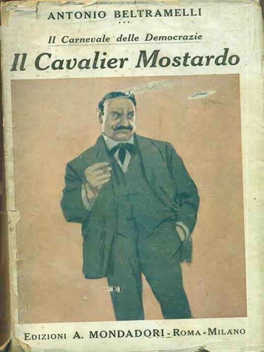 Il Cavalier Mostrado - Antonio Beltramelli - 3