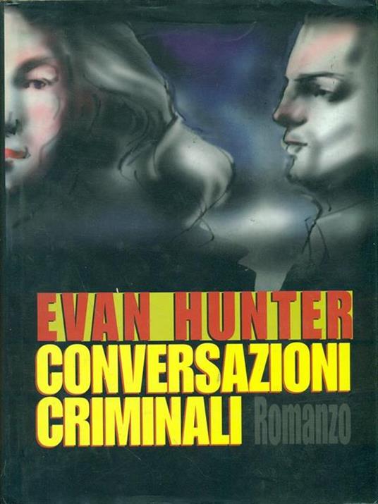 Conversazioni criminali - Evan Hunter - 6