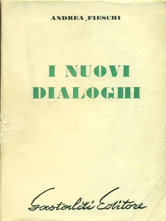 I nuovi dialoghi - Andrea Fieschi - copertina